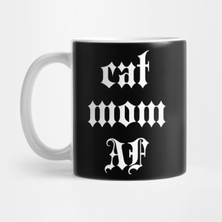 CAT MOM AF Mug